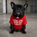 'I Still Live With My Parents' T-Shirt